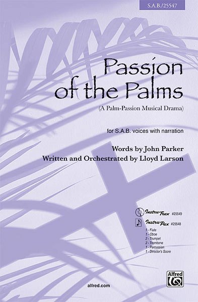 Passion Of The Palms SAB, Gch3Klav (Chpa)