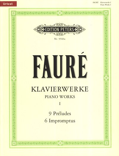 G. Fauré: Klavierwerke 1