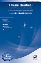 D.E. Douglas E. Wagner: A Classic Christmas SAB