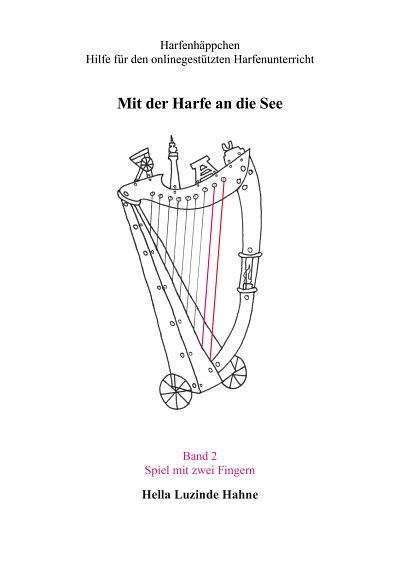 H.L. Hahne: Harfenhäppchen 2 - Mit der Harfe an , Hrf (+Onl)