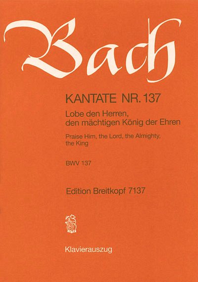 J.S. Bach: Kantate 137 Lobe Den Herren Den Maechtigen Koenig