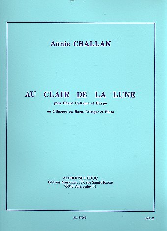A. Challan: Annie Challan: Au Clair de Lune