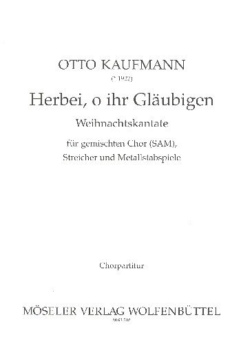 O. Kaufmann: Herbei, o ihr Glaeubigen, Gch3FlObStr (Chpa)