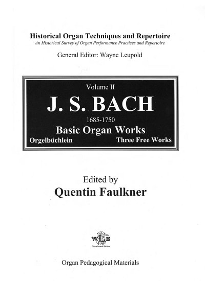 Q. Faulkner: J.S. Bach - Basic Organ Works, Org