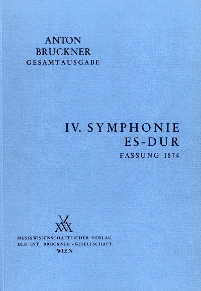 A. Bruckner: Symphonie Nr.  4 Es-Dur (