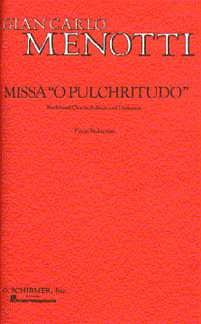 G.C. Menotti: Missa O Pulchritudo, GchKlav (Chpa)