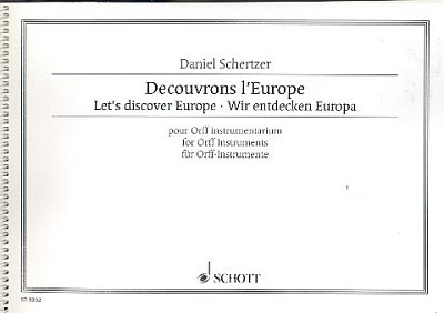 S. Daniel: Wir entdecken Europa mit unseren Ins, Orff (Sppa)