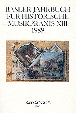Basler Jahrbuch für Historische Musikpraxis XIII/ 1989 (Bu)