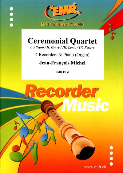 J. Michel: Ceremonial Quartet