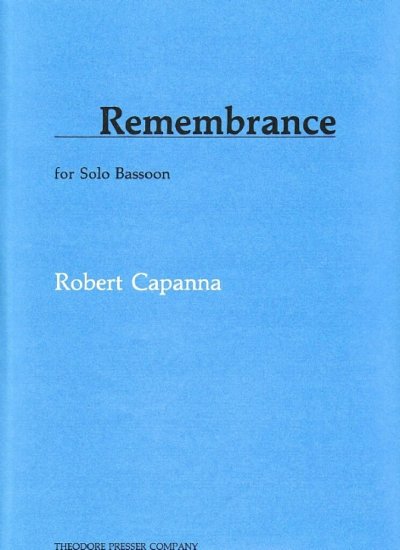 Capanna, Robert: Remembrance