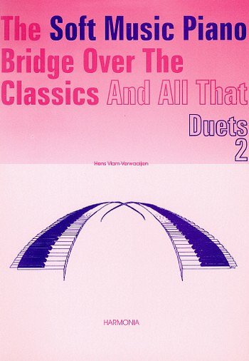 The soft music piano Bridge over the ... Duets 2, Klav
