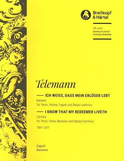 G.P. Telemann: Ich weiß, dass mein Erlös, GesTeVlFagBc (Fag)