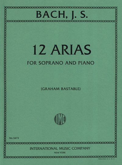 J.S. Bach: 12 Arias Sop.Vce Pft, GesKlav