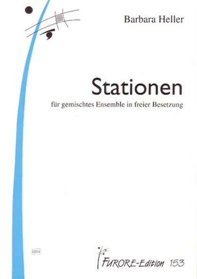 B. Heller: Stationen für gemischtes Ensemble (Pa+St)