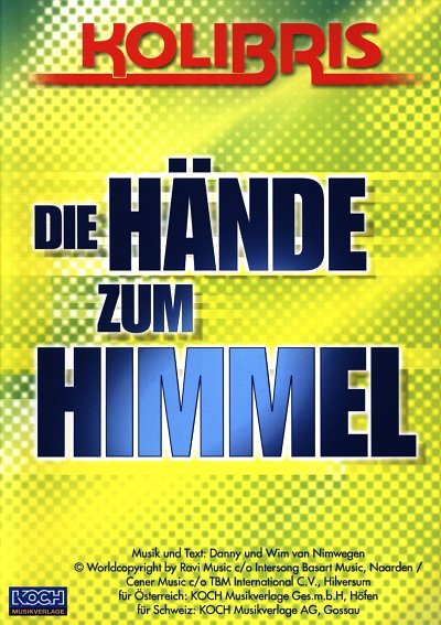 Kolibris: Die Haende Zum Himmel Top Hits 54
