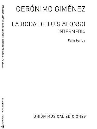 G. Giménez: La Boda De Luis Alonso (Pa+St)