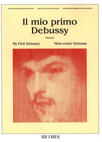 C. Debussy: Il Mio Primo Debussy, Klav