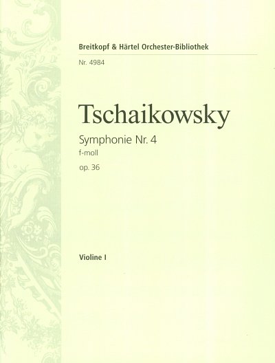 P.I. Tchaikovsky: Symphonie Nr. 4 f-Moll op. 36