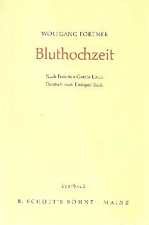 W. Fortner: Bluthochzeit - Libretto (Txtb)