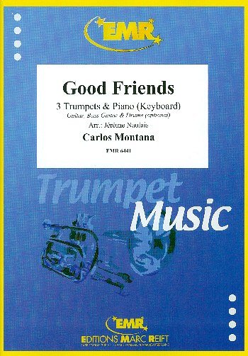 C. Montana: Good Friends, 3TrpKlav