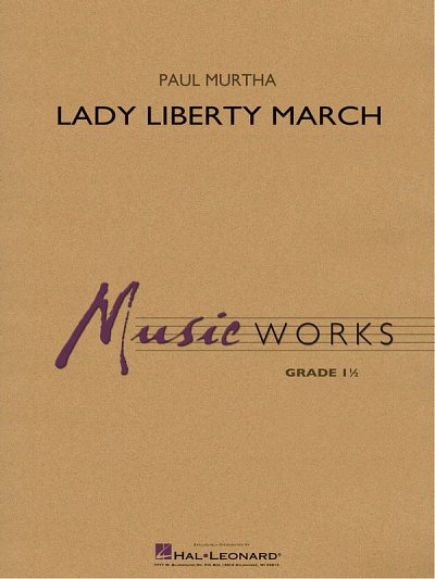 P. Murtha: Lady Liberty March, Blaso (Pa+St)