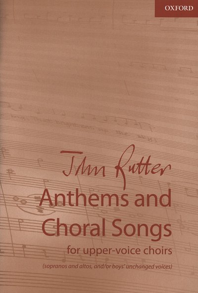 J. Rutter: Anthems and Choral Songs, Fch/KchKlav (Klavpa)