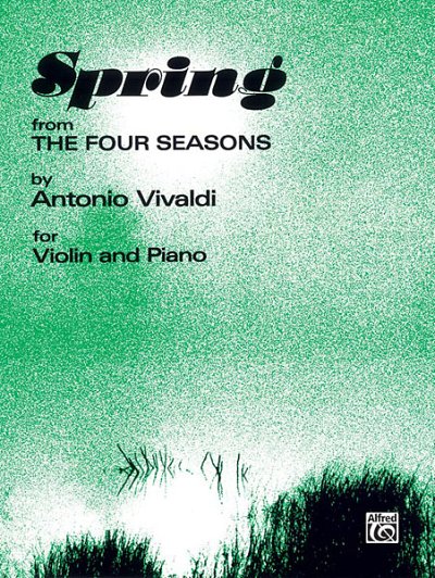 A. Vivaldi: The Four Seasons: Spring