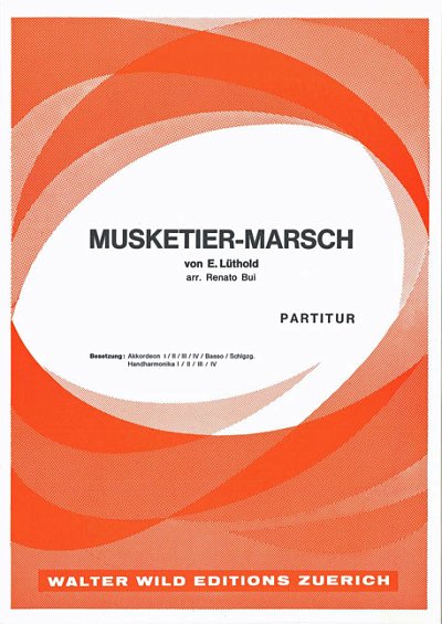 Luethold E.: Musketier Marsch
