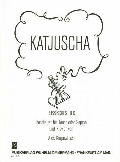 A. Karpowitsch: Katjuscha, GesKlav (EA)