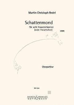 Redel Martin Christoph: Schattenmond Op 65