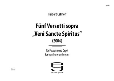 H. Callhoff: 5 Versetti Sopra Veni Sancte Spiritus (2003)
