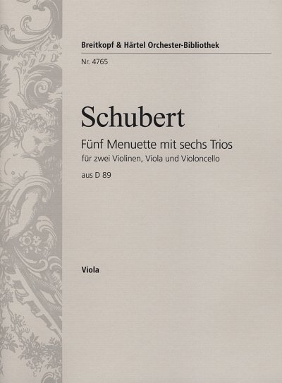 F. Schubert: Fünf Menuette mit sechs Trios D 89, Stro (Vla)