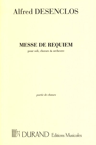 A. Desenclos: Messe de Requiem, GsGchOrch (Chpa)