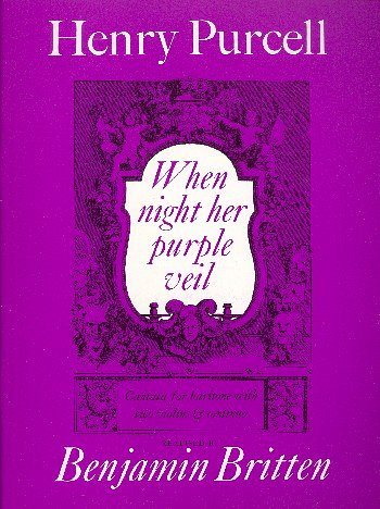 H. Purcell: When Night Her Purple Veil
