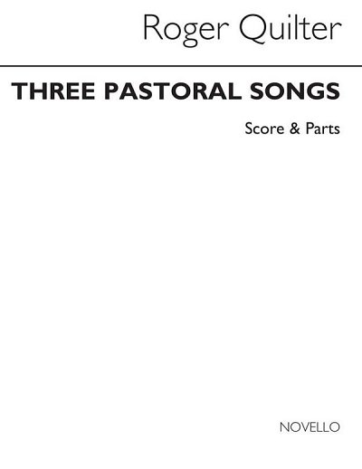 R. Quilter: Three Pastoral Songs op. , GesVlVcKlv (KlavpaSt)