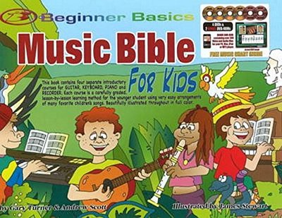 A. Scott: Beginner Basics: Music Bible For Kids