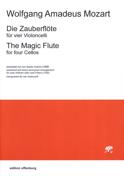 W.A. Mozart atd.: Die Zauberflöte für vier Violoncelli