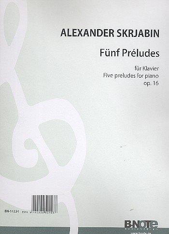 A. Skrjabin: Fünf Préludes für Klavier op.16, Klav