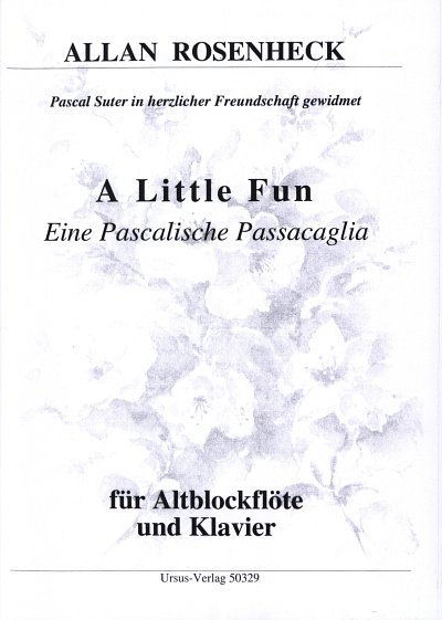 A. Rosenheck: A Little Fun - Eine Pascalische Passacaglia