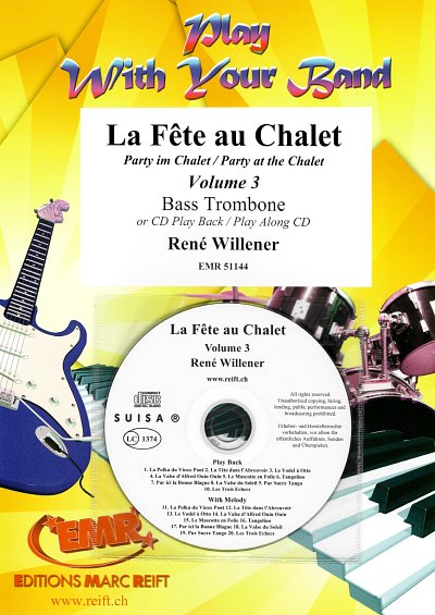R. Willener: La Fête au Chalet Volume 3, Bpos (+CD)