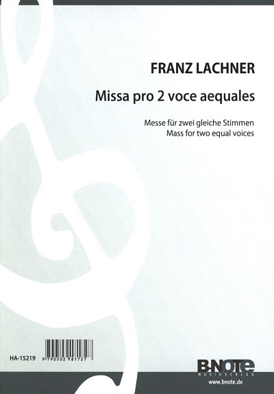 F. Lachner: Messe für zwei gleiche Stimmen , 2GesOrg (Part.)