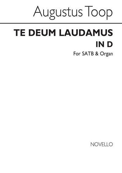Te Deum Laudamus In D Satb/Organ, GchOrg (Chpa)