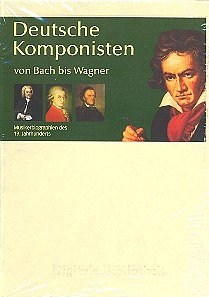 Deutsche Komponisten Von Bach Bis Wagner