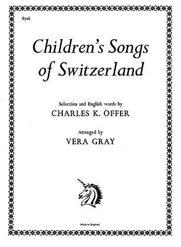 Childrens Songs Of Switzerland, GesKlav (KA)