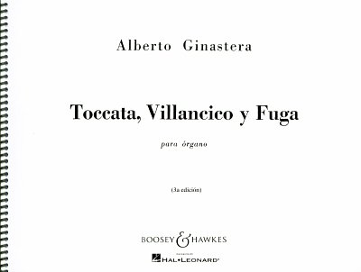 A. Ginastera: Toccata, Villancico y Fuga op. 18