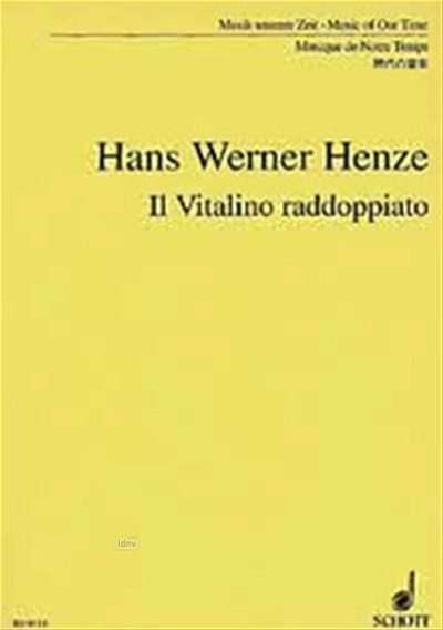 H.W. Henze: Il Vitalino raddoppiato , VlKam (Stp)