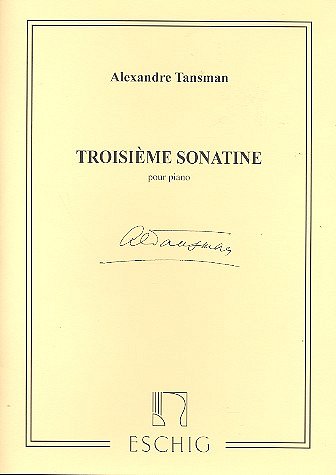 A. Tansman: Sonatine N 3 Piano , Klav