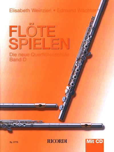E. Weinzierl: Floete Spielen - D, Fl (+CD)