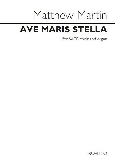 M. Martin: Ave Maris Stella
