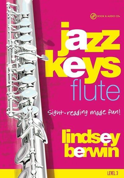 L. Berwin: Jazz Keys - Flute Level 3, Fl
